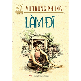 Download sách Danh Tác Văn Học Việt Nam - Làm Đĩ 